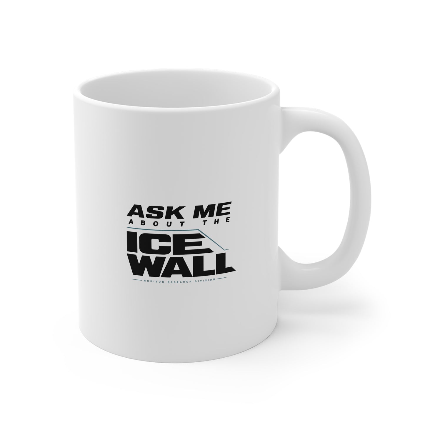 Ask Me About The Ice Wall Mug - Funny Fantasy Coffee Cup