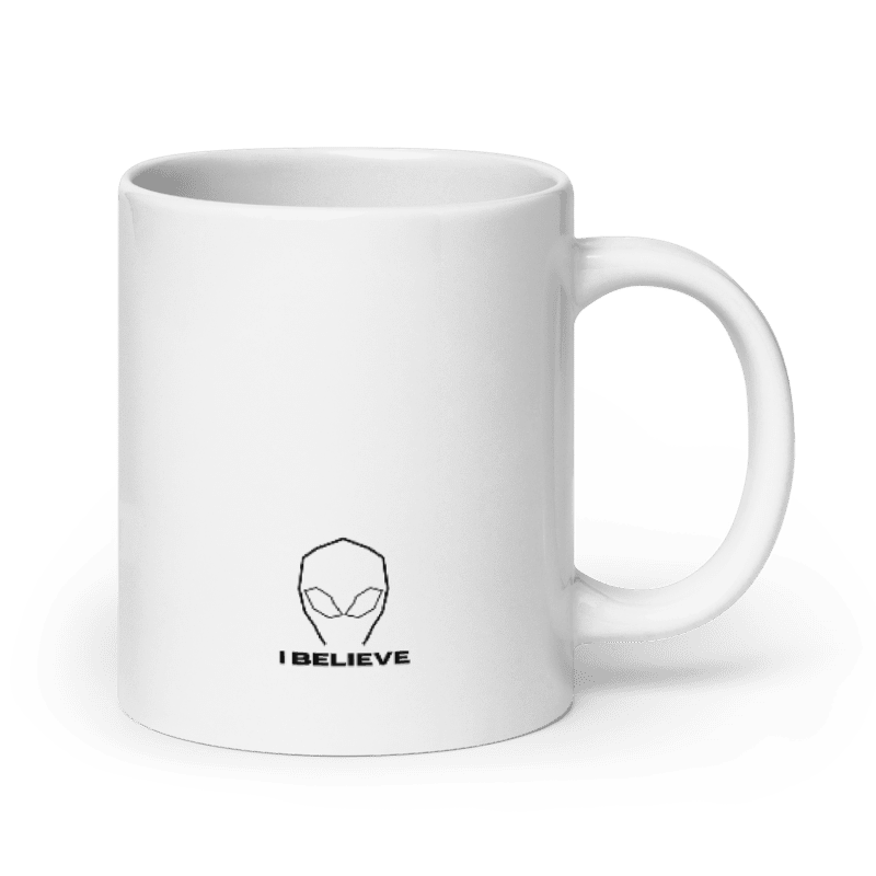 I Believe - Alien Motif | White Glossy Mug