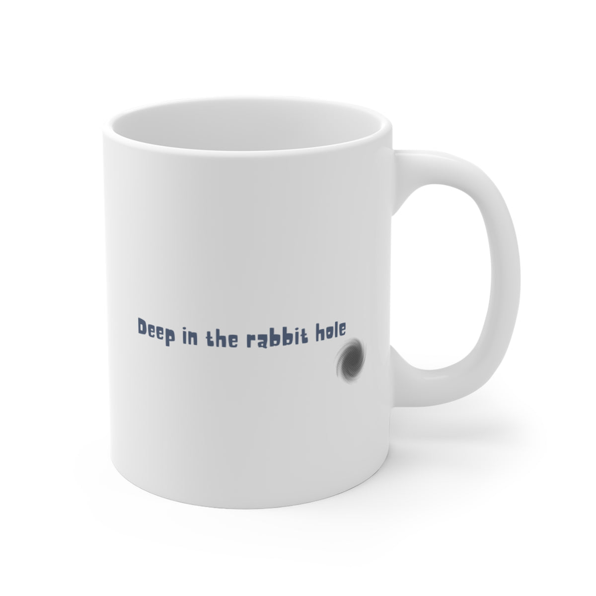 11oz Mug - "Deep in the Rabbit Hole" Minimalist Coffee Cup