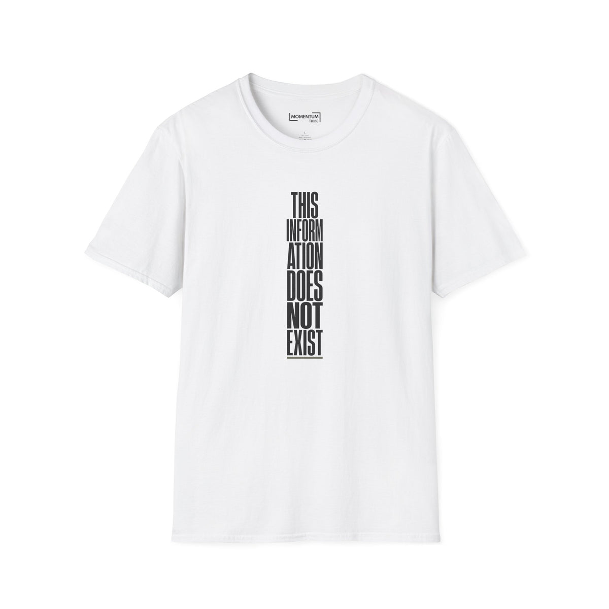 T‑Shirt - "This Information Does Not Exist" Vertical Text Graphic Tee