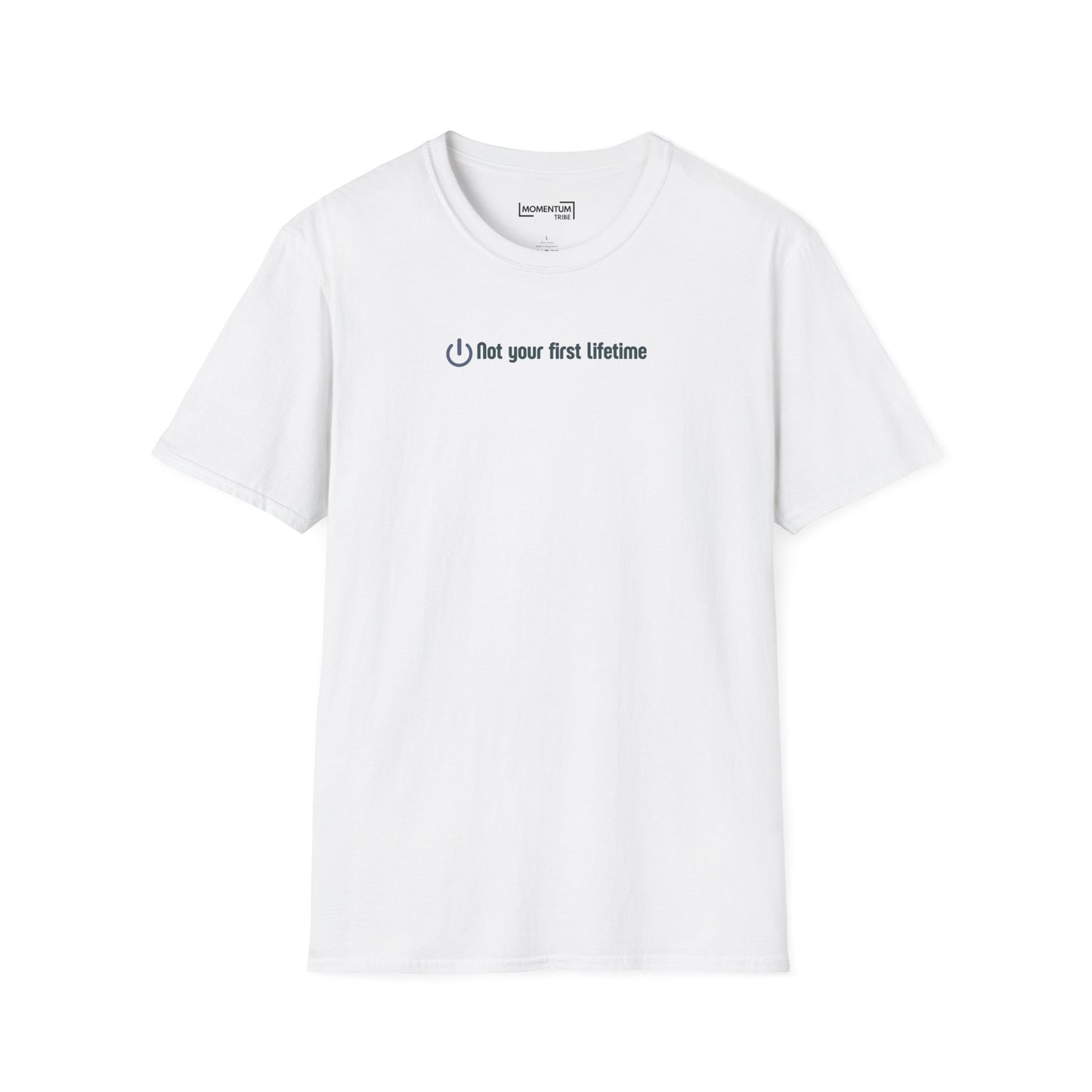 T-Shirt - “Not Your First Lifetime” Minimalist Power Button Graphic