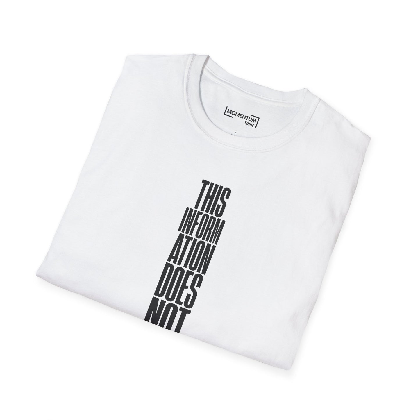 T‑Shirt - "This Information Does Not Exist" Vertical Text Graphic Tee