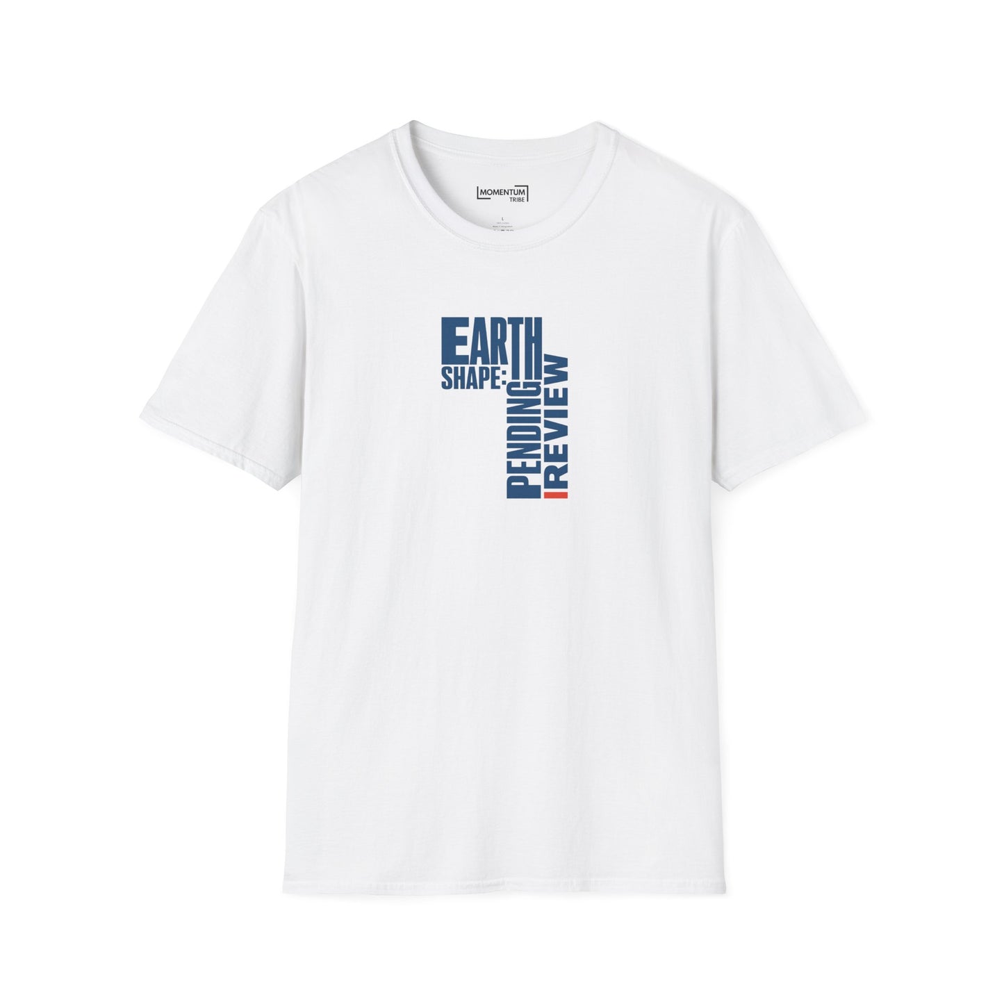 Earth Shape: Pending Review T‑Shirt