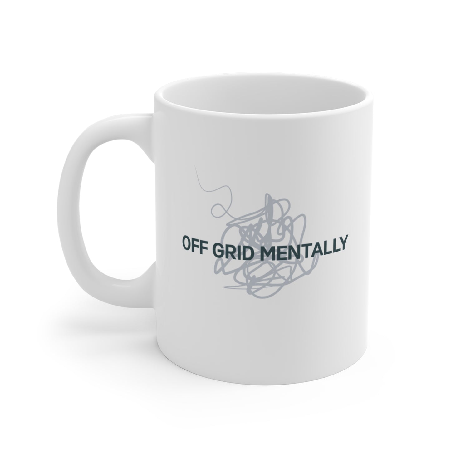 Off Grid Mentally Mug - 11oz White Coffee Cup with Minimal Scribble Design