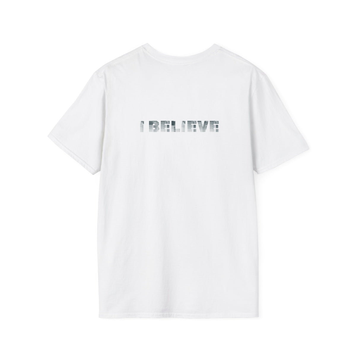 I Believe T-Shirt - Inspirational Minimalist Graphic Tee