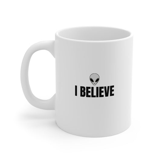 I Believe Alien Coffee Mug - 11oz White UFO/Extraterrestrial Gift