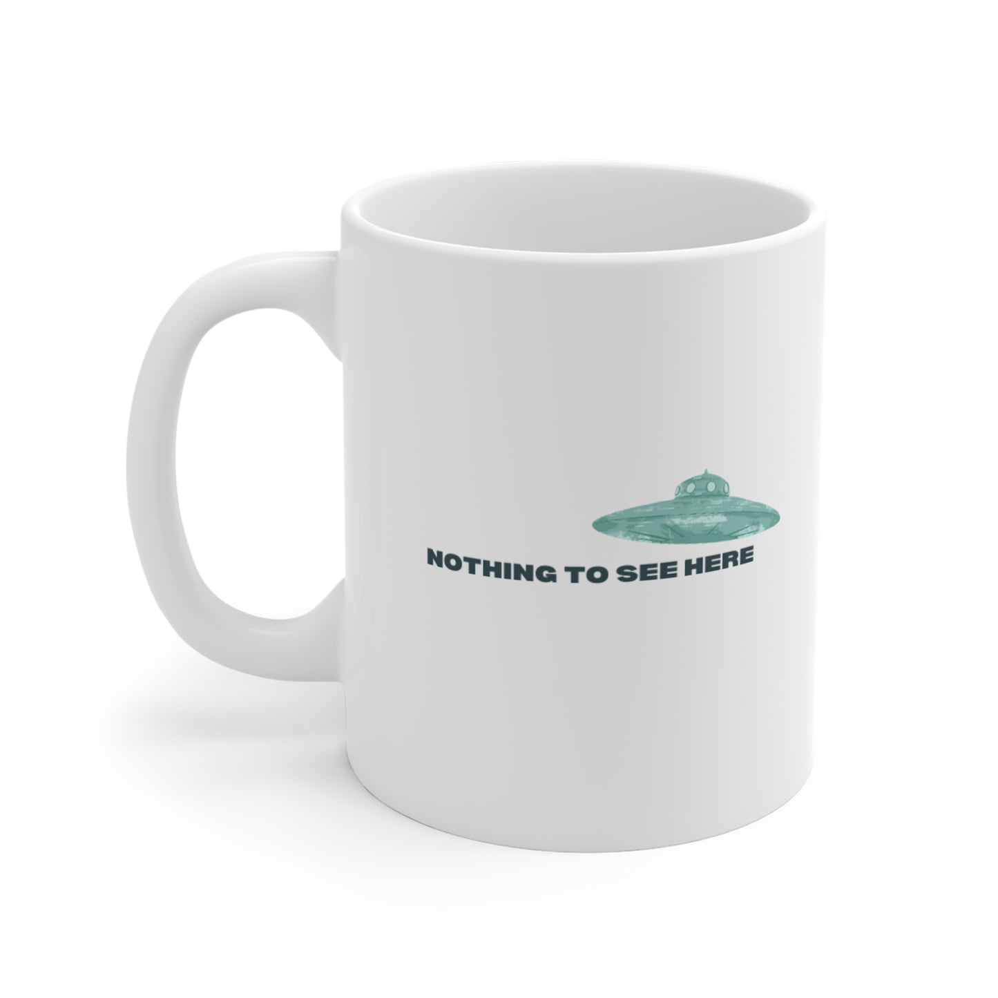 Nothing To See Here UFO Mug - Funny Alien Coffee Cup