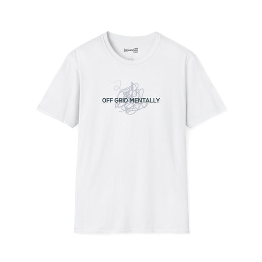 T-Shirt - "Off Grid Mentally" Graphic Tee (Relaxed Minimalist Mental Health Design)
