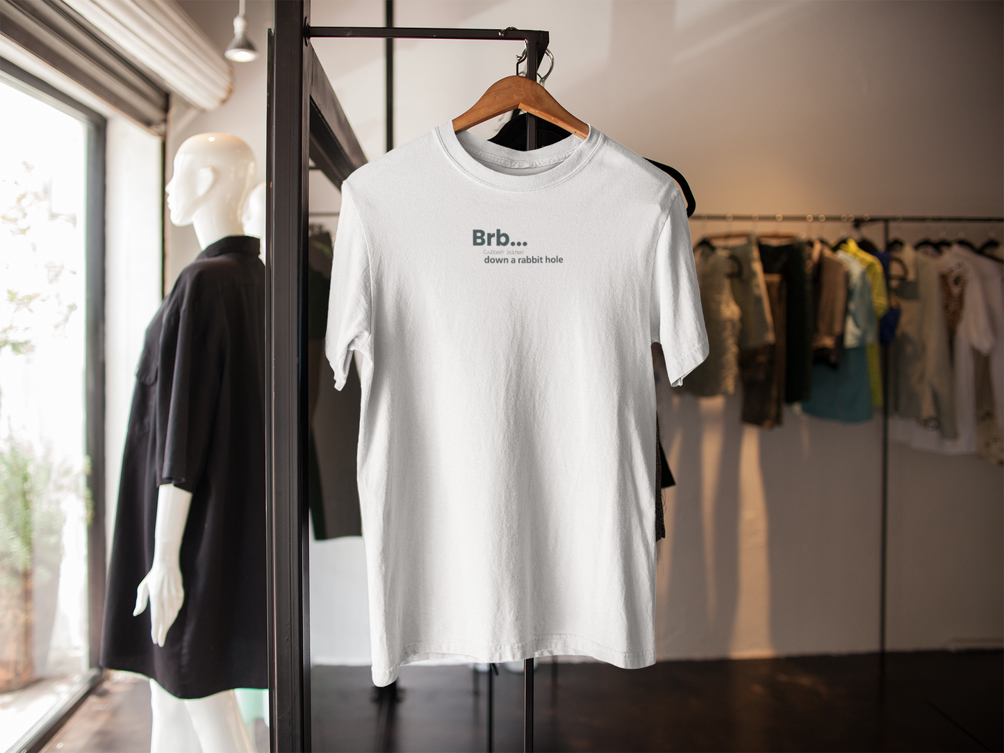 T-Shirt - "Brb... down a rabbit hole" Minimal Graphic Tee