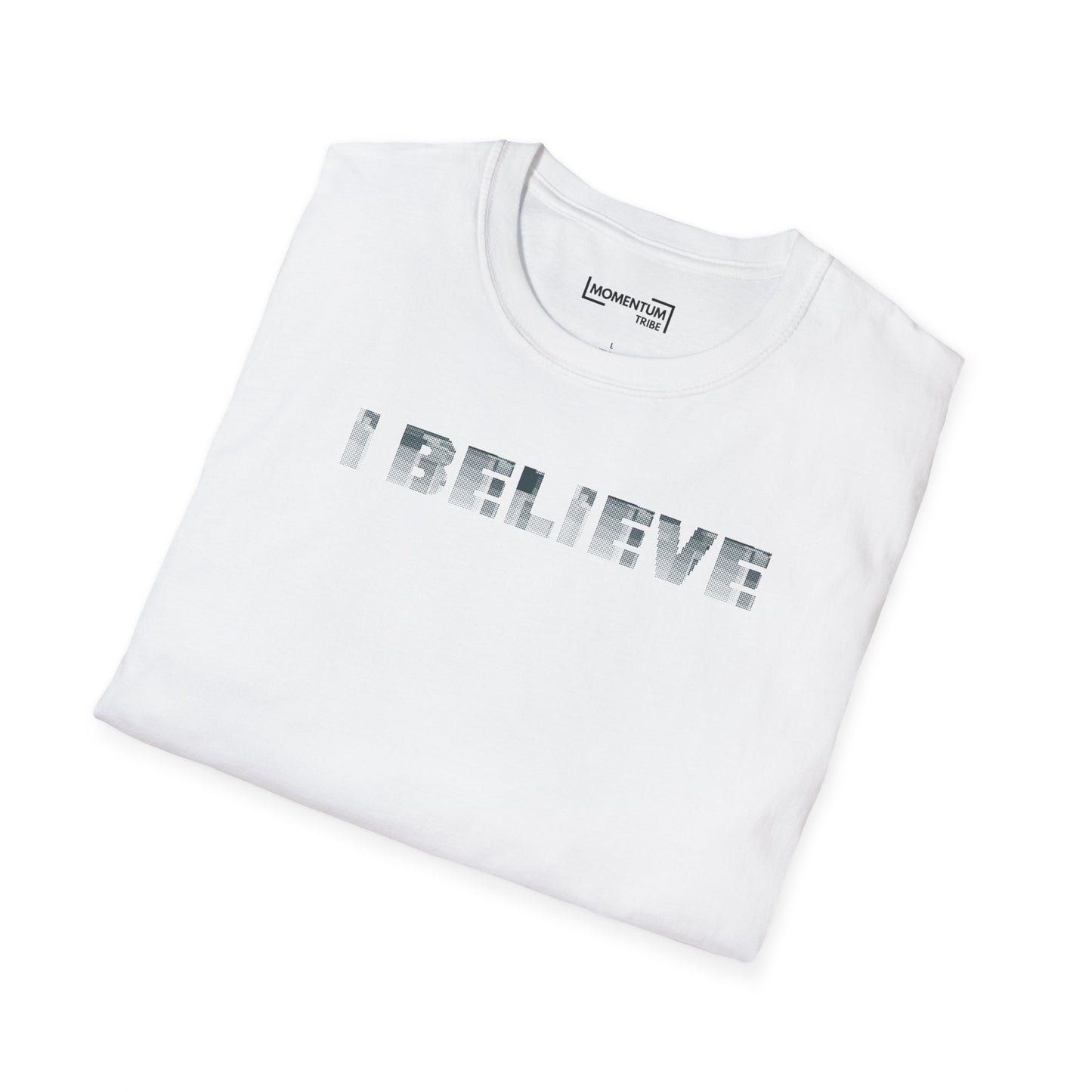 I Believe T‑Shirt - Minimal Inspirational Graphic Tee