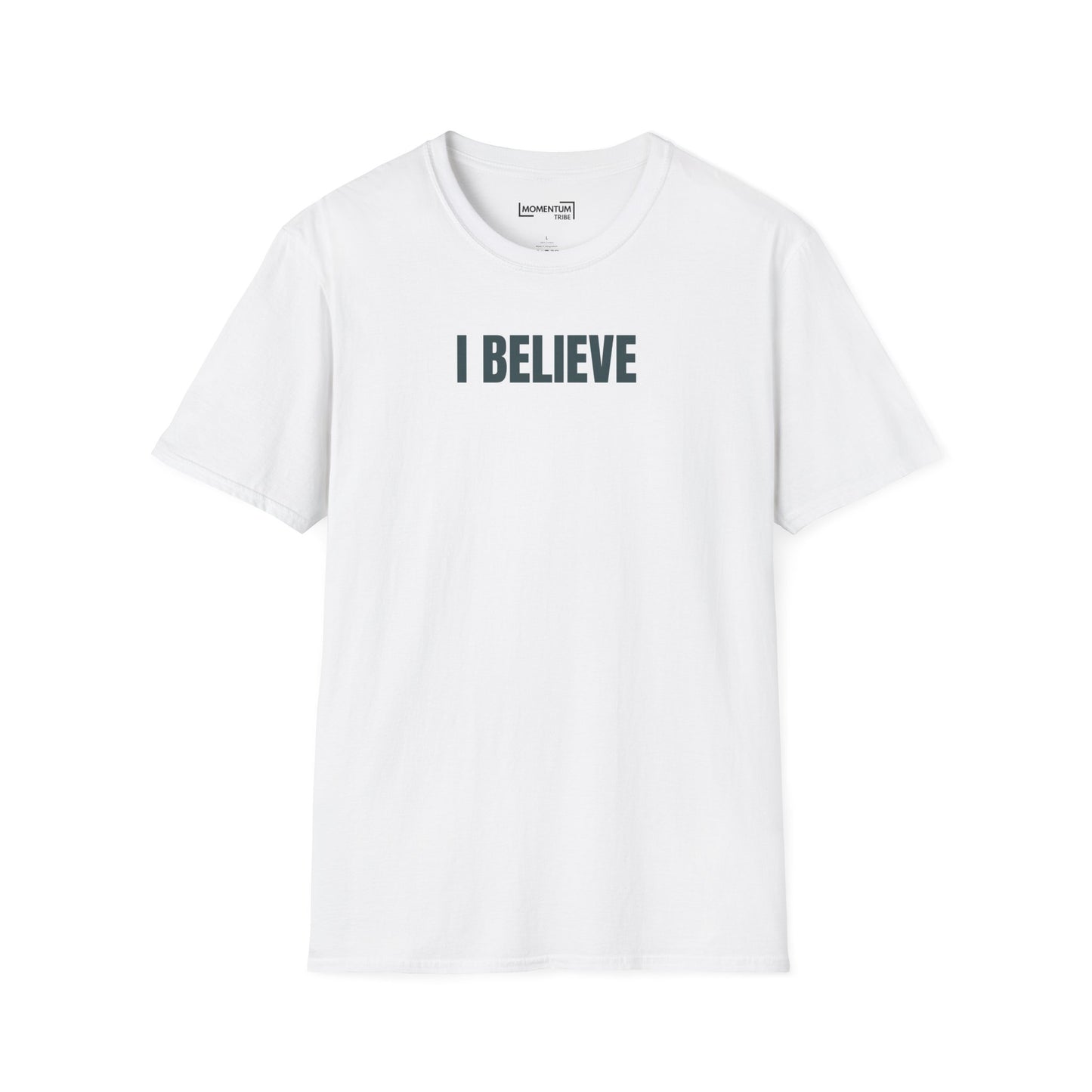 I Believe T-Shirt - Inspirational Minimalist Graphic Tee