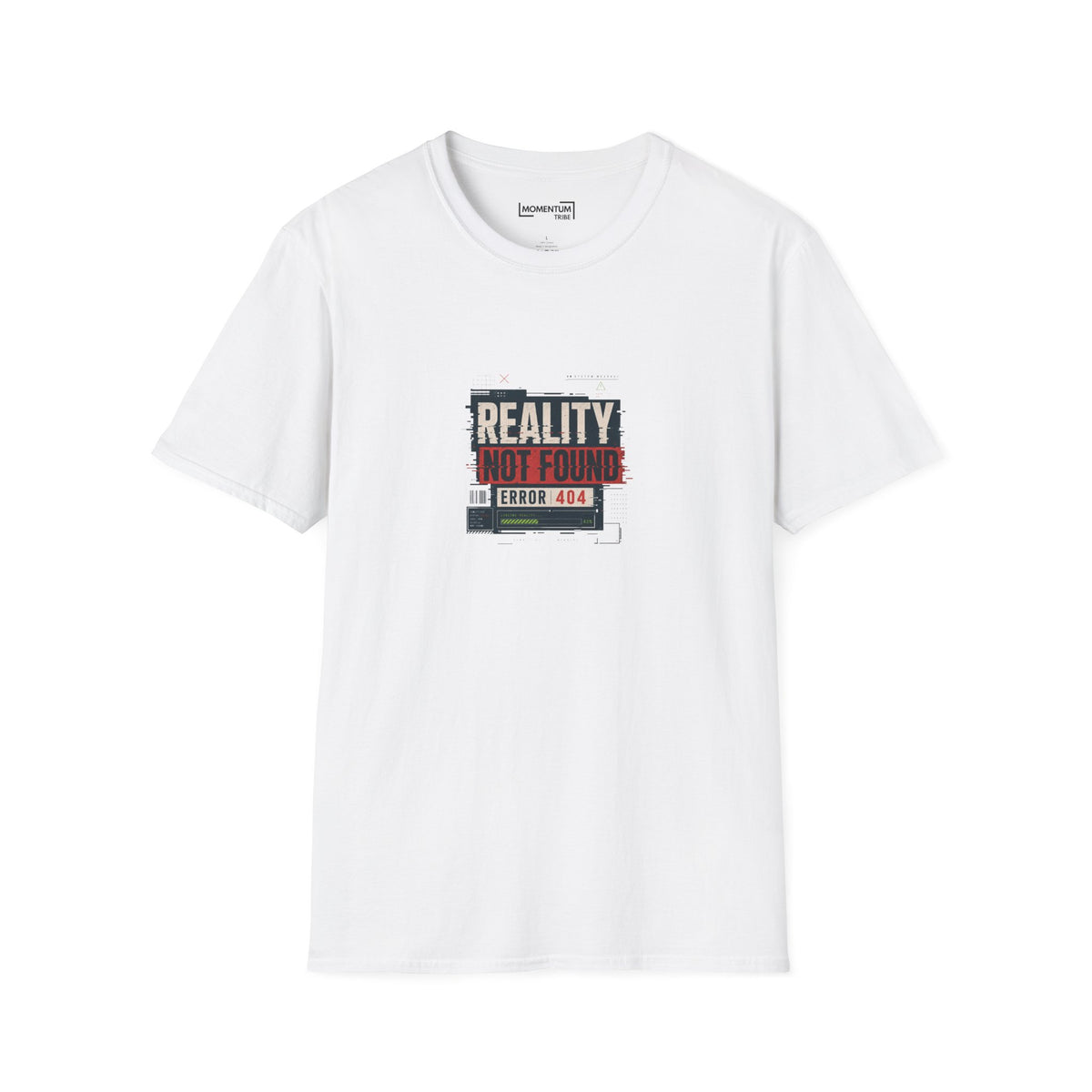 Reality Not Found T-Shirt - Error 404 Graphic Tee