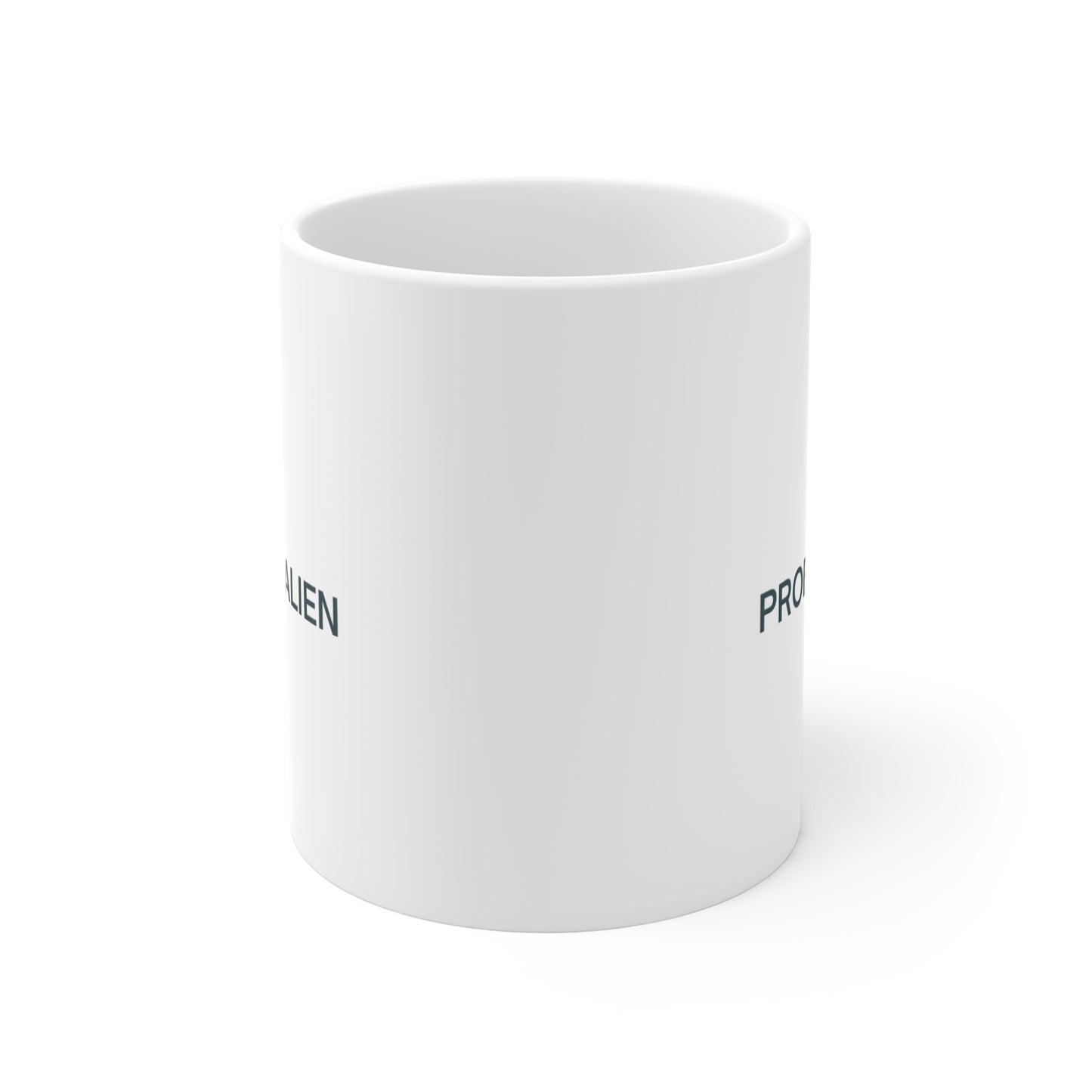 Probably Alien Mug - Funny 11oz White Coffee Cup