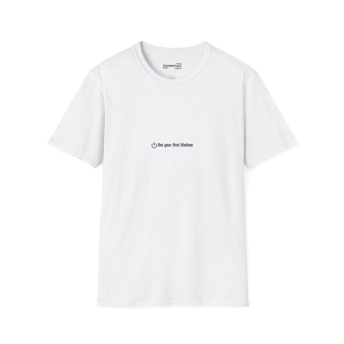 T-Shirt - “Not Your First Lifetime” Minimalist Power Button Graphic