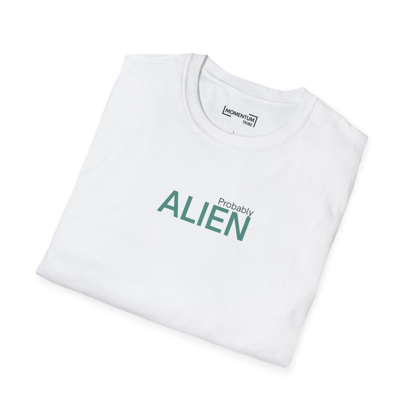 Probably Alien T-Shirt