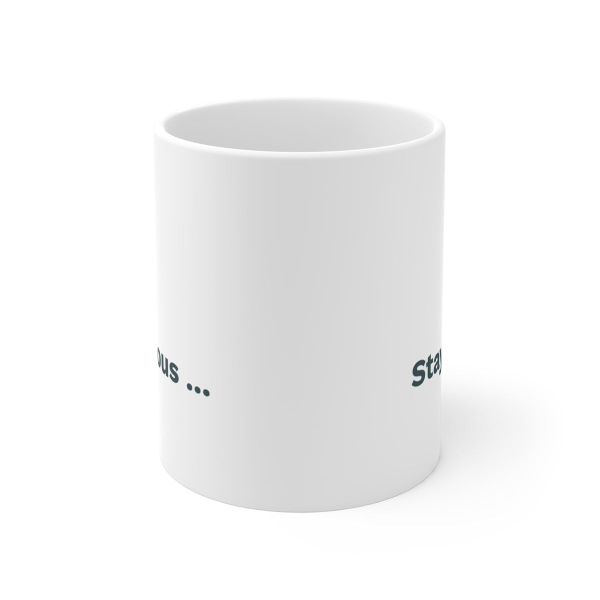 Stay Curious Mug - Inspirational 11oz White Coffee Cup