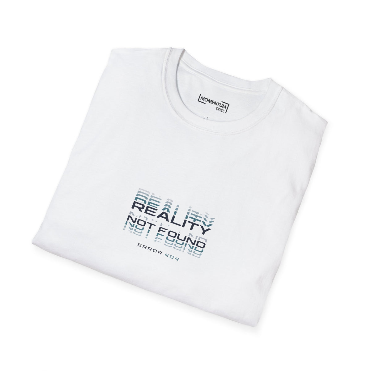 Reality Not Found Graphic Tee - Glitch Futuristic Text T-Shirt