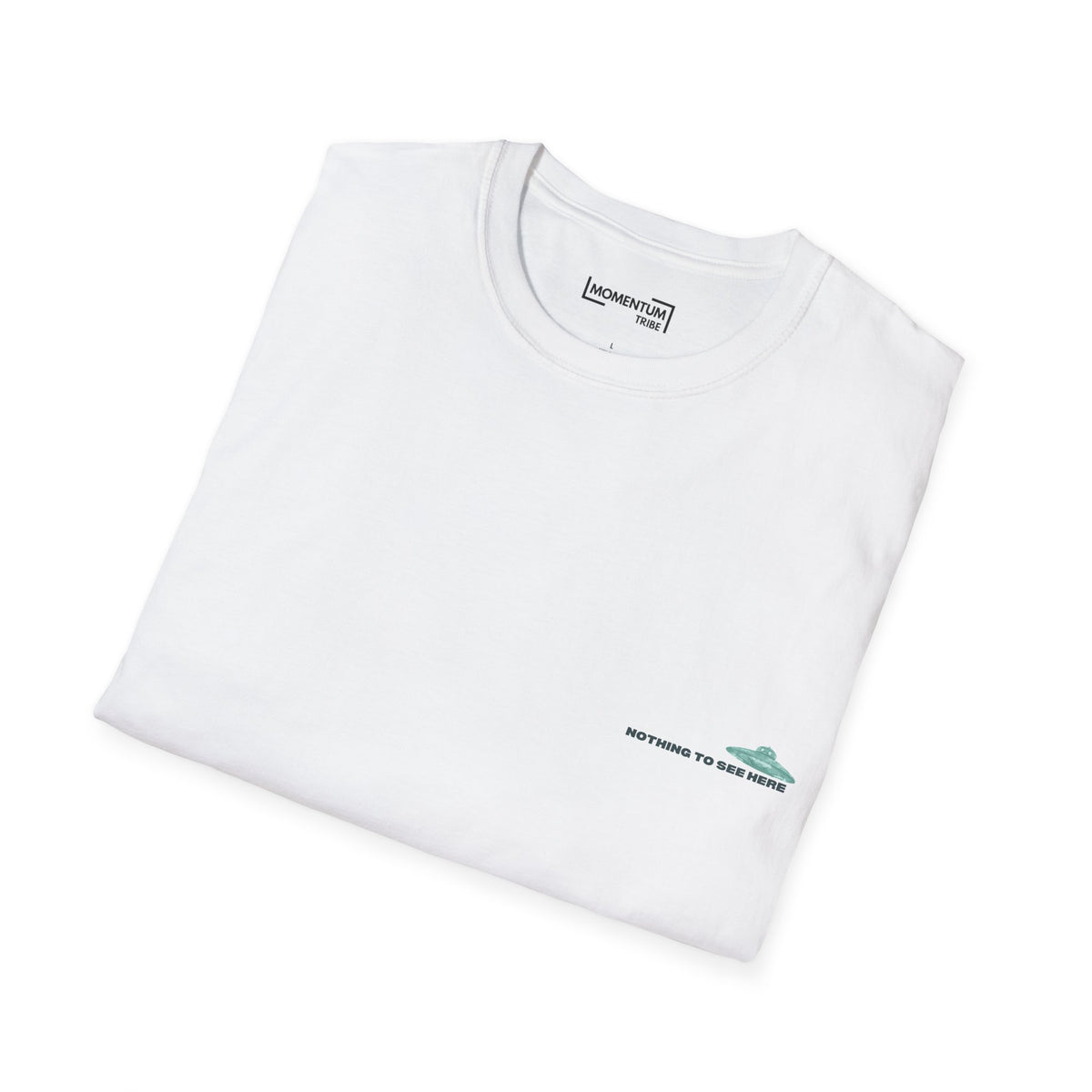 T-Shirt - Minimal 'Nothing to See Here' UFO Graphic Tee