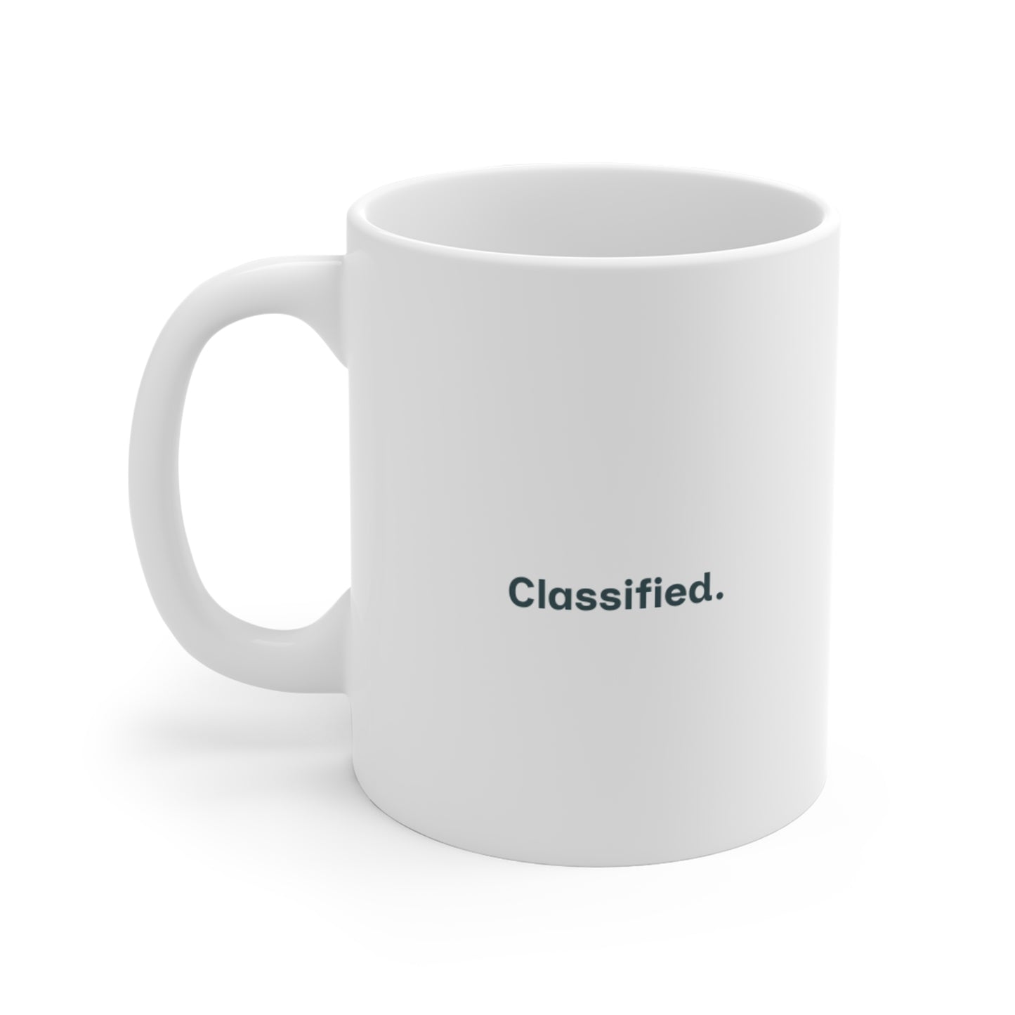 Classified. White Coffee Mug - Minimalist 11oz Ceramic Gift